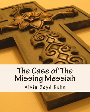 bokomslag Case of The Missing Messiah