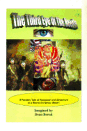 The Third Eye of the Needle: The Epic Odyssey of A Future Mystery Girl 1