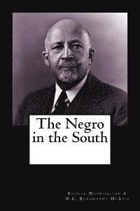 Booker T. Washington, W. E. Burghardt DuBois - The Negro in the South, Häftad. Tillgänglighet: Lägg i varukorg