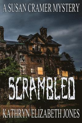 Scrambled: A Susan Cramer Mystery