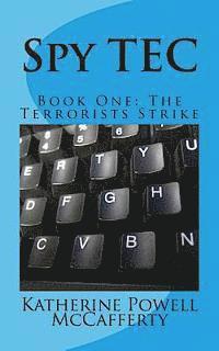 bokomslag Spy TEC: Book One: The Terrorists Strike