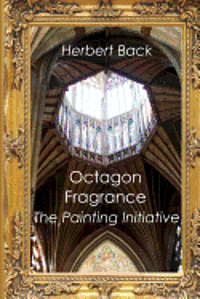 bokomslag Octagon Fragrance: The Painting Initiative