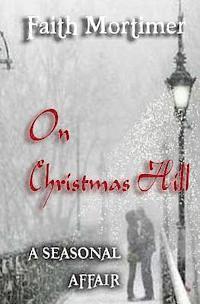 bokomslag On Christmas Hill (A Seasonal Affair)
