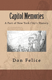 bokomslag Capitol Memories: A part of New York City's History