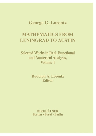 Rudolph A. Lorentz - Mathematics from Leningrad to Austin, Häftad