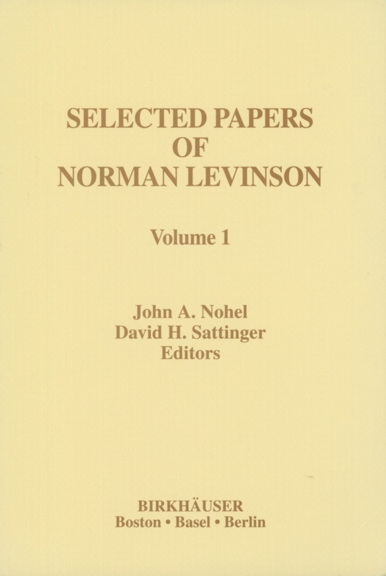 J.A. Nohel, D.H. Sattinger, Gian-Carlo Rota, J. a. Nohel, D. H. Sattinger, J. A. Nohel - Selected Papers of Norman Levinson, Häftad