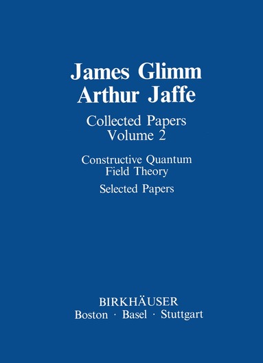 James Glimm, Arthur Jaffe - Collected Papers, Häftad
