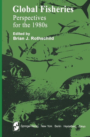 B. J. Rothschild - Global Fisheries, Häftad