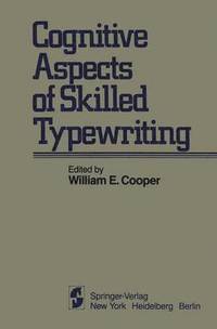 bokomslag Cognitive Aspects of Skilled Typewriting