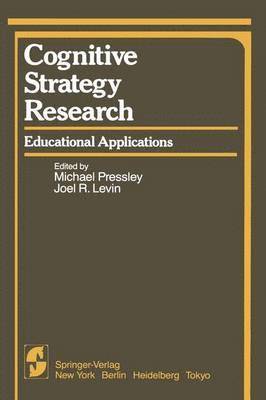 M. Pressley, J. R. Levin - Cognitive Strategy Research, Häftad