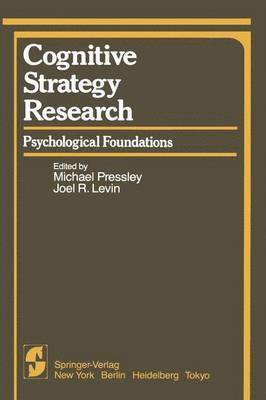 M. Pressley, J. R. Levin - Cognitive Strategy Research, Häftad