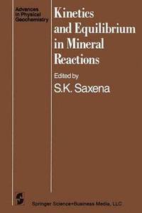 bokomslag Kinetics and Equilibrium in Mineral Reactions