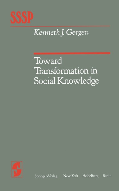 K. J. Gergen - Toward Transformation in Social Knowledge, Häftad