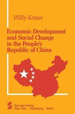 Economic Development and Social Change in the Peoples Republic of China 1