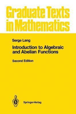 bokomslag Introduction to Algebraic and Abelian Functions