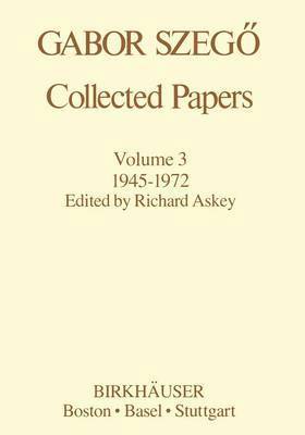 Gabor Szeg: Collected Papers 1
