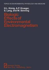 bokomslag Biologic Effects of Environmental Electromagnetism