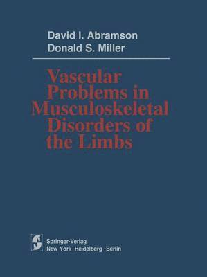 bokomslag Vascular Problems in Musculoskeletal Disorders of the Limbs