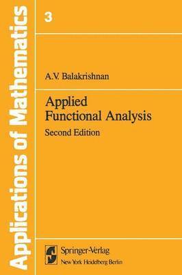 Alampallam V. Balakrishnan - Applied Functional Analysis, Häftad