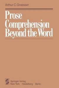 bokomslag Prose Comprehension Beyond the Word