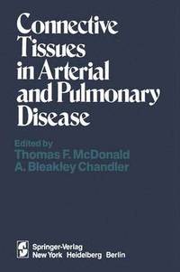 bokomslag Connective Tissues in Arterial and Pulmonary Disease