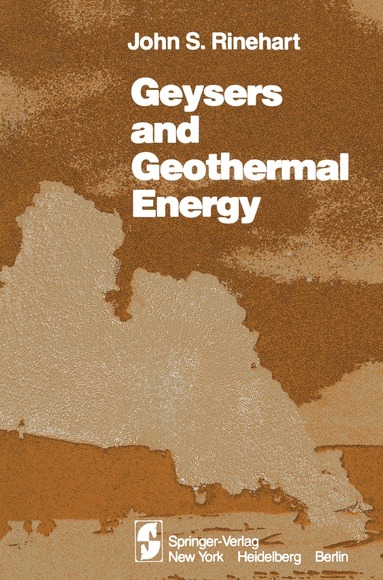 John S. Rinehart - Geysers and Geothermal Energy, Häftad