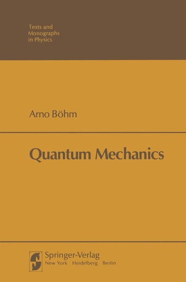BOEHM - Quantum Mechanics, Häftad