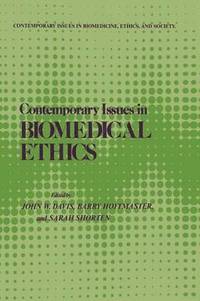 bokomslag Contemporary Issues in Biomedical Ethics