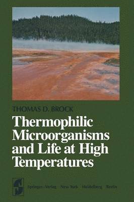 Thermophilic Microorganisms and Life at High Temperatures 1