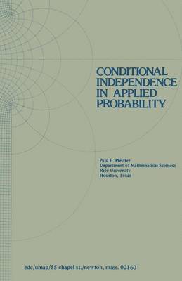 Conditional Independence in Applied Probability 1