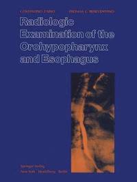 bokomslag Radiologic Examination of the Orohypopharynx and Esophagus