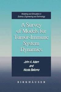 bokomslag A Survey of Models for Tumor-Immune System Dynamics