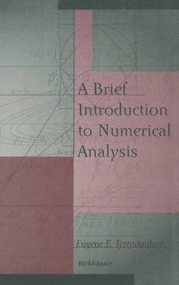 Brief Introduction to Numerical Analysis