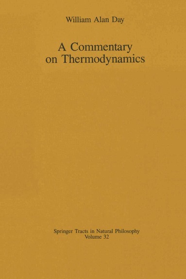 William A. Day - Commentary on Thermodynamics, Häftad