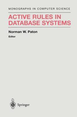 Norman W. Paton - Active Rules in Database Systems, Häftad