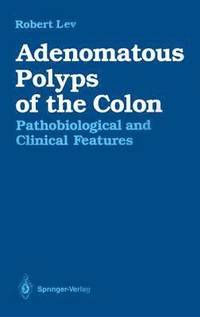 bokomslag Adenomatous Polyps of the Colon