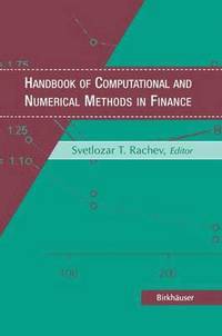 bokomslag Handbook of Computational and Numerical Methods in Finance