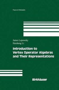 bokomslag Introduction to Vertex Operator Algebras and Their Representations