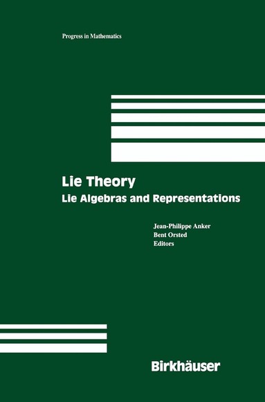 Jean-Philippe Anker, Bent Orsted - Lie Theory, Häftad