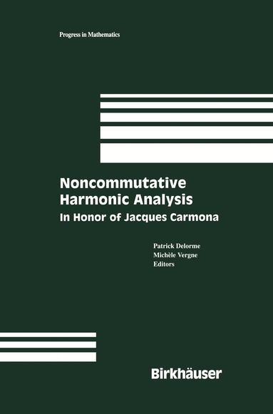Patrick Delorme, Michèle Vergne - Noncommutative Harmonic Analysis, Häftad