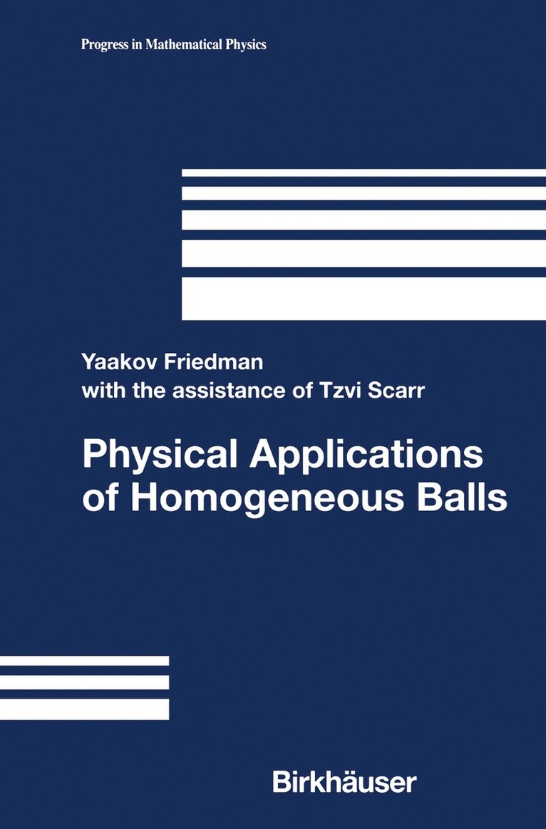 Physical Applications of Homogeneous Balls 1