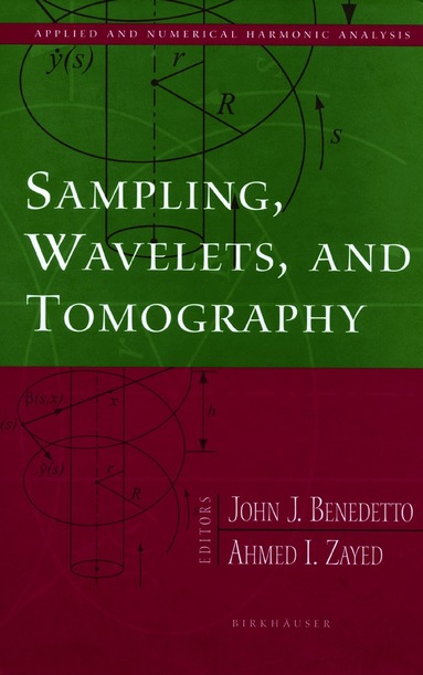 John J. Benedetto, Ahmed I. Zayed - Sampling, Wavelets, and Tomography, Häftad