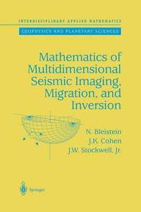 bokomslag Mathematics of Multidimensional Seismic Imaging, Migration, and Inversion