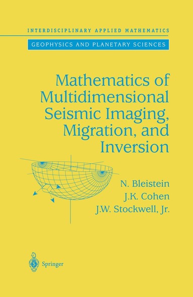 bokomslag Mathematics of Multidimensional Seismic Imaging, Migration, and Inversion