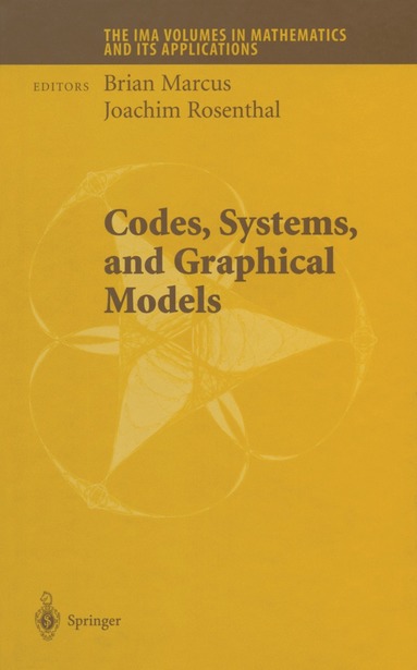 Brian Marcus, Joachim Rosenthal - Codes, Systems, and Graphical Models, Häftad