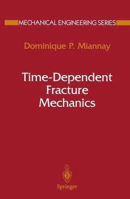 Time-Dependent Fracture Mechanics 1