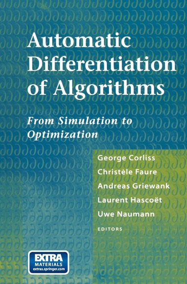 George Corliss, Christele Faure, Andreas Griewank, Laurent Hascoet, Uwe Naumann - Automatic Differentiation of Algorithms, Häftad