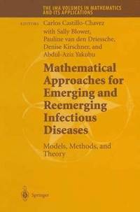 bokomslag Mathematical Approaches for Emerging and Reemerging Infectious Diseases: Models, Methods, and Theory