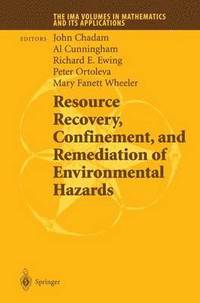 bokomslag Resource Recovery, Confinement, and Remediation of Environmental Hazards