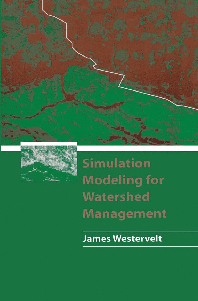 James Westervelt - Simulation Modeling for Watershed Management, Häftad